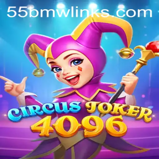 Exploring the Exciting World of CircusJoker4096: A Game for the Adventurous